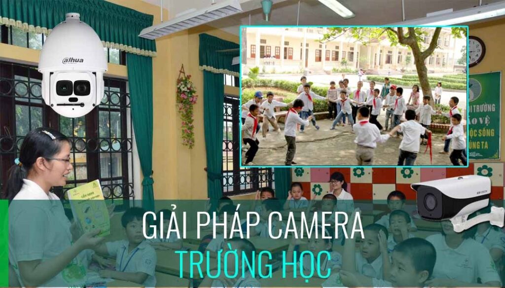 Lắp đặt camera quan sát cho trường học