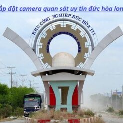 Lắp Đặt Camera Quan Sát Long An - Dịch Vụ Nhanh Chóng, Uy Tín, Giá Tốt