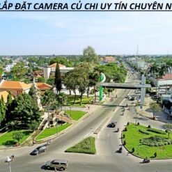Lắp Đặt Camera Quan Sát Tại Củ Chi - Dịch Vụ Nhanh Chóng, Uy Tín