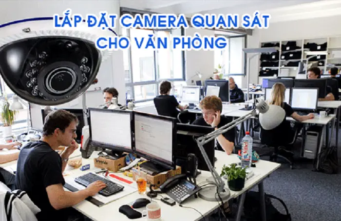 Lắp đặt camera cho văn phòng, công ty giá tốt